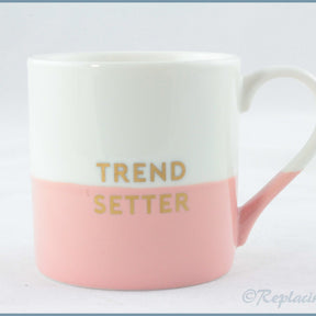 Marks & Spencer - Slogan - Mug (Trend Setter)