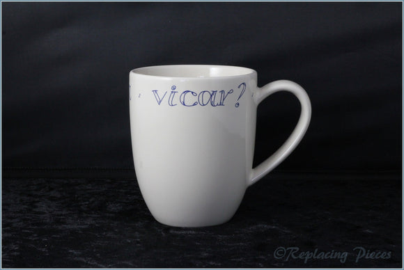 RPW17 - Whittards - More Tea Vicar - Mug